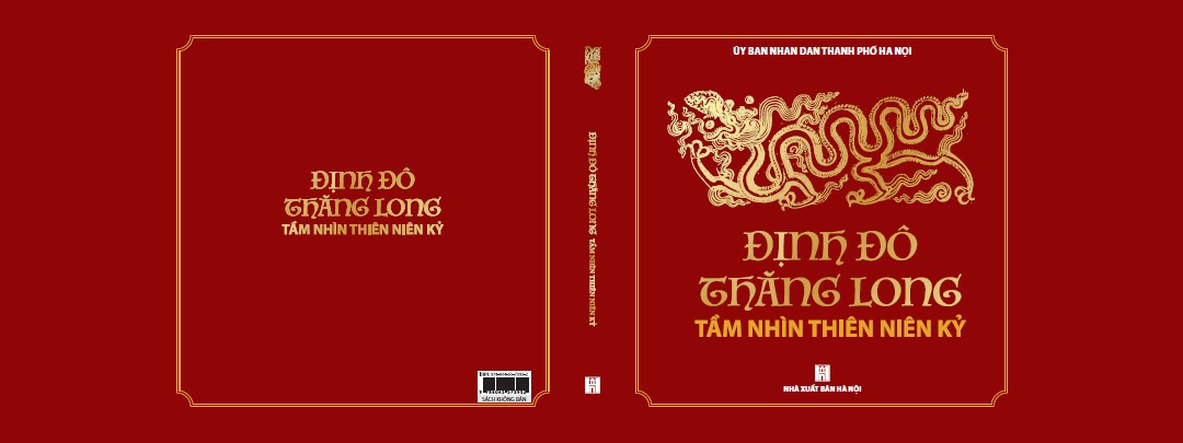 Định đô Thăng Long - Tầm nhìn Thiên niên kỷ